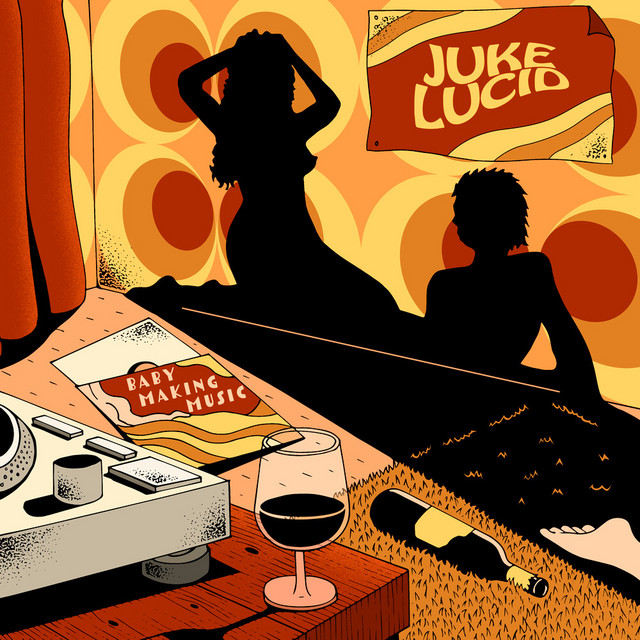 Sleeve artwork for Baby-Making Music, Pt.1 by Juke Lucid
